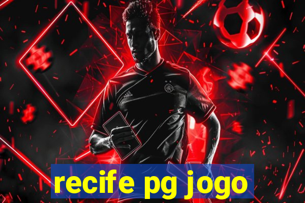 recife pg jogo